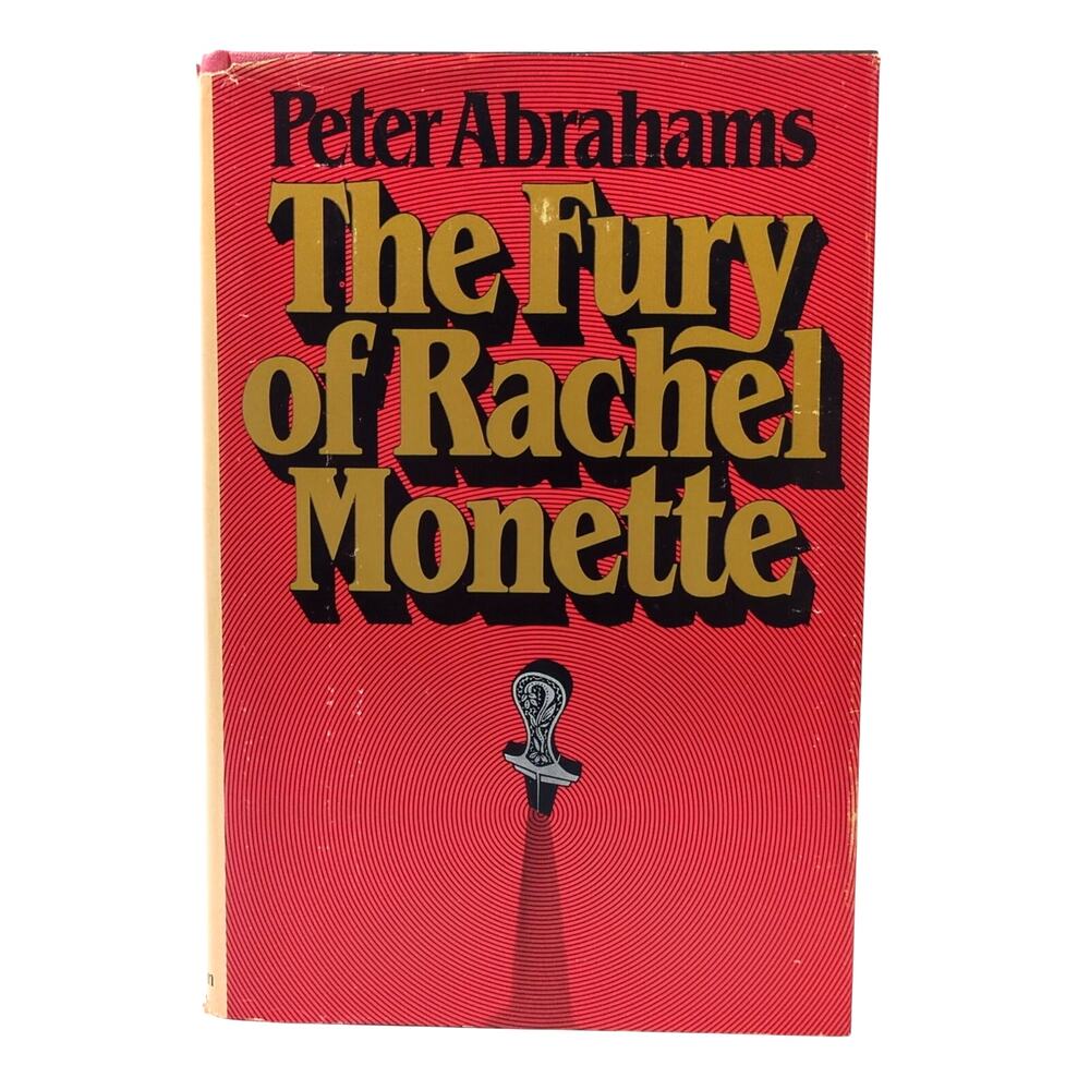 The Fury of Rachel Monette by Peter Abrahams First Edition 1980 Hardcover DJ
